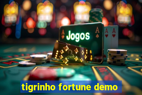 tigrinho fortune demo